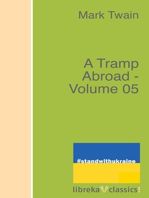 cover image of A Tramp Abroad--Volume 05